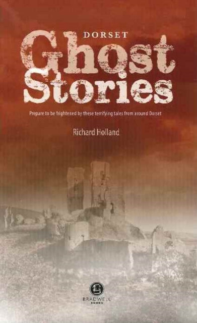 Book cover of: Dorset Ghost Stories