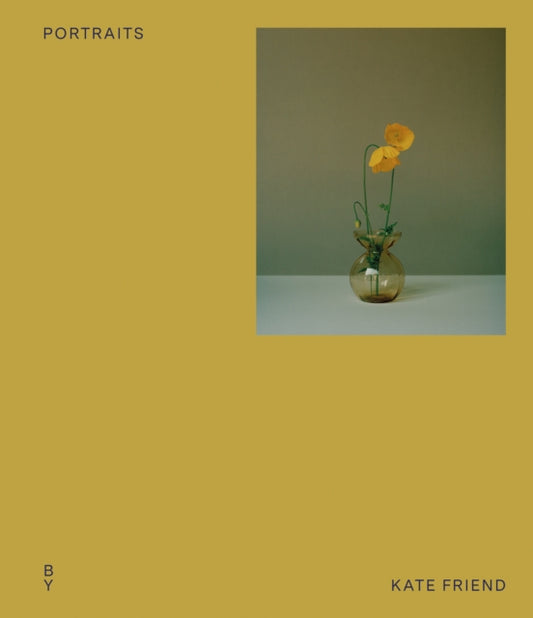 Book cover of: Portraits by Kate Friend. By: Kate Friend