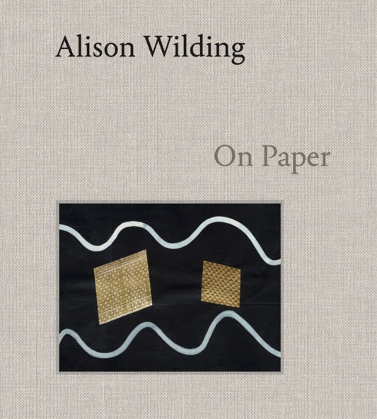 Book cover of: Alison Wilding: On Paper. By: Alison Wilding