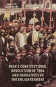 Book cover of: Iran's Constitutional Revolution of 1906 and the Narratives of the Enlightenment. By: Pejman Abdolmohammadi