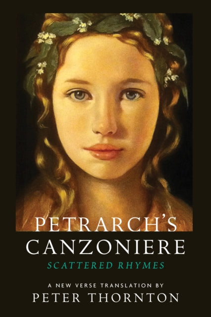 Book cover of: Petrarch's Canzoniere. By: Peter THORNTON