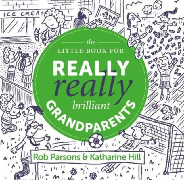 Book cover of: Little Book for Really Really Brilliant Grandparents. By: Katharine Hill; David McNeill