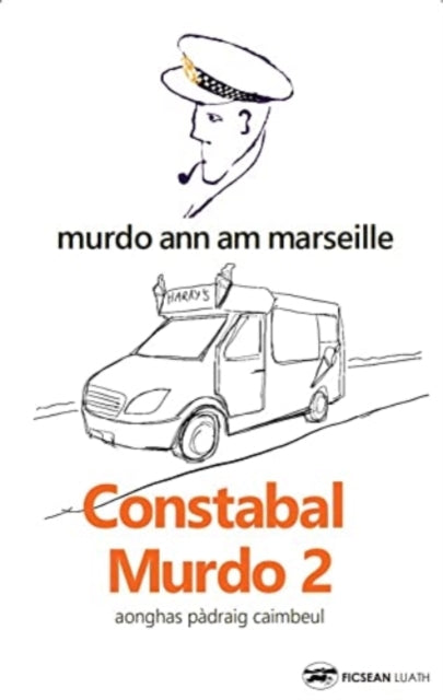 Book cover of: Constabal Murdo 2. By: Angus Peter Campbell