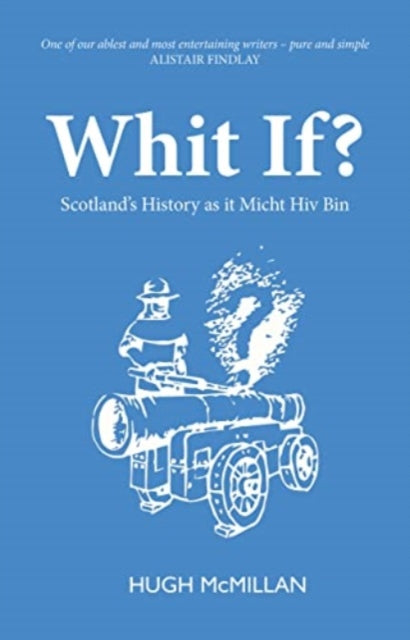 Book cover of: Whit If?. By: Hugh MCMILLAN