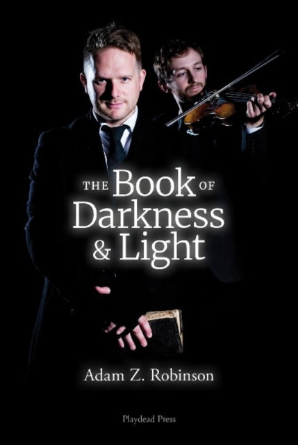 Book cover of: Book of Darkness and Light. By: Adam Z. Robinson