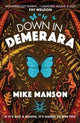 Book cover of: Down In Demerara. By: Mike MANSON