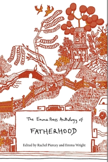 Book cover of: Emma Press Anthology of Fatherhood