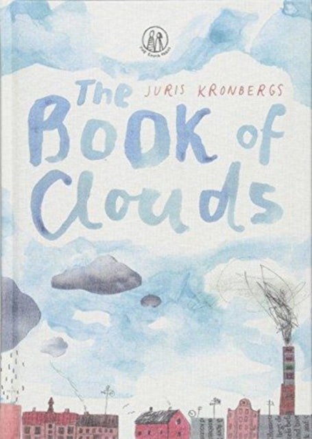 Book cover of: Book of Clouds. By: KRONBERGS