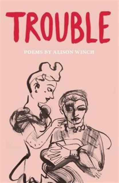 Book cover of: Trouble. By: Alison WINCH