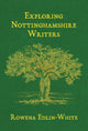 Exploring Nottinghamshire Writers