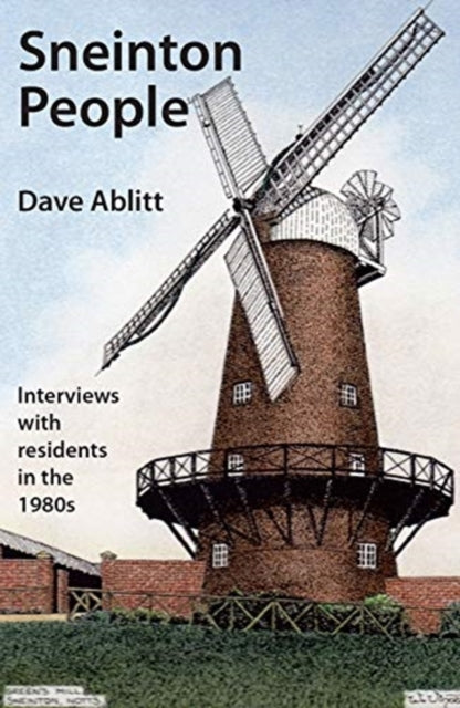 Book cover of: Sneinton People. By: Dave ABLITT