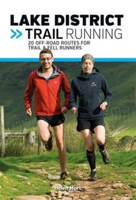 Book cover of: Lake District Trail Running. By: Helen Mort