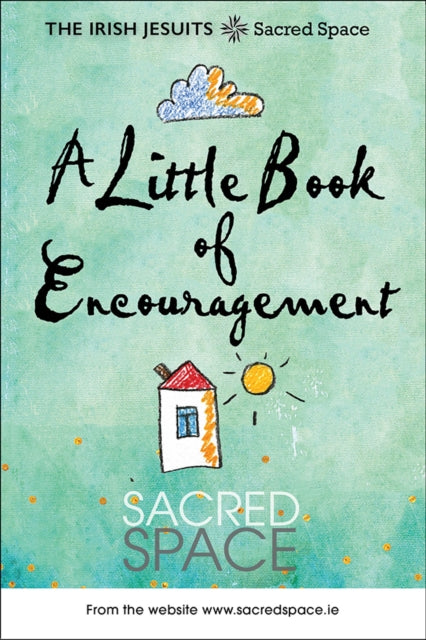 Book cover of: Little Book of Encouragement. By: Irish Jesuits