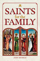 Book cover of: Saints for the Family. By: Murray, John