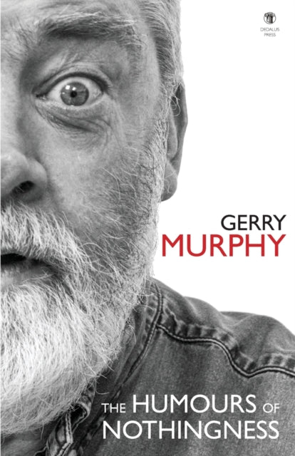 Book cover of: Humours of Nothingness. By: Gerry Murphy
