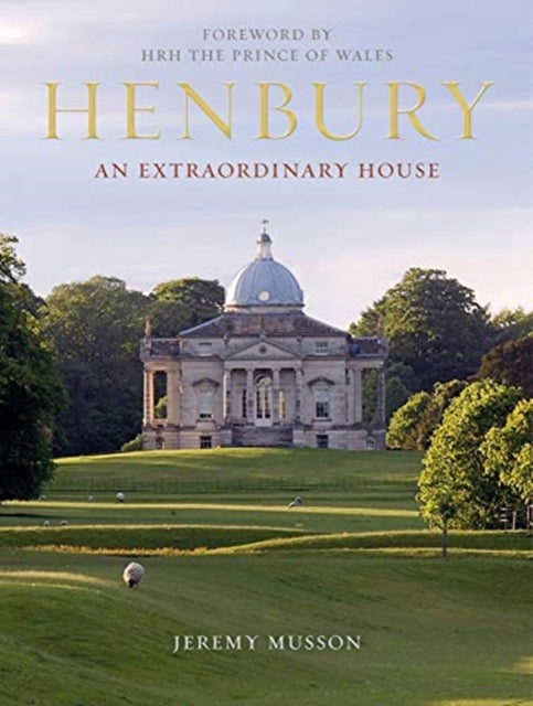 Book cover of: Henbury. By: Jeremy Musson