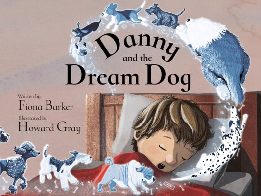 Book cover of: Danny and the Dream Dog