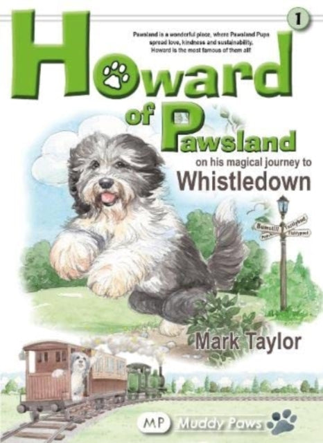 Book cover of: Howard of Pawsland on his Magical Journey to Whstledown.. By: Mark Taylor