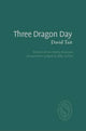Book cover of: Three Dragon Day. By: David Tait