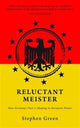 Book cover of: Reluctant Meister. By: Stephen Green