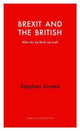 Book cover of: Brexit and the British. By: Stephen Green