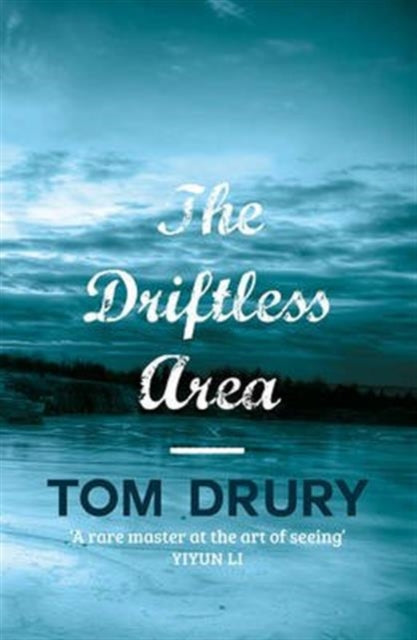 Book cover of: Driftless Area. By: Tom Drury