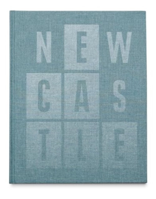 Book cover of: Newcastle. By: Luke David Kellett