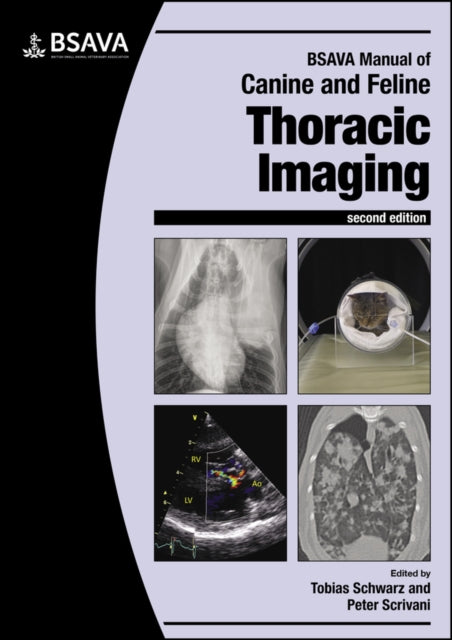 Book cover of: BSAVA Manual of Canine and Feline Thoracic Imaging