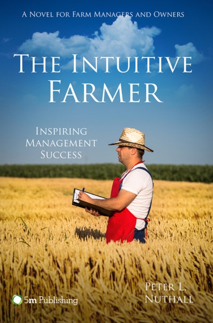 Book cover of: Intuitive Farmer. By: Peter L. Nuthall