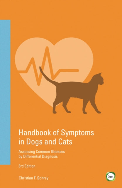 Book cover of: Handbook of Symptoms in Dogs and Cats. By: Christian F. Schrey