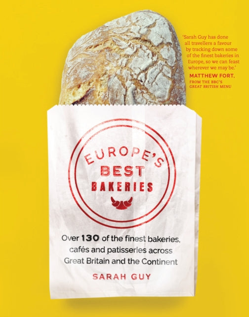 Book cover of: Europe's Best Bakeries. By: Sarah Guy