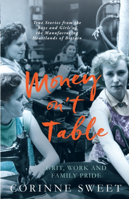 Book cover of: Money On't Table. By: Corinne Sweet