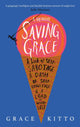 Book cover of: Saving Grace. By: Grace Kitto