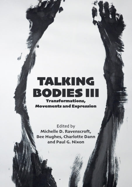 Book cover of: Talking Bodies III. By: Michelle D. Ravenscroft