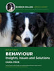 Book cover of: Behaviour: INsights, Issues and Solutions