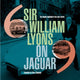 Book cover of: Sir William Lyons On Jaguar