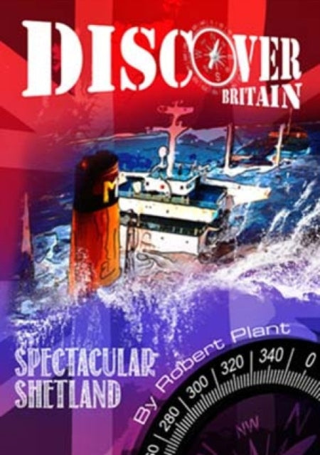 Book cover of: Spectacular Shetland. By: Robert Plant