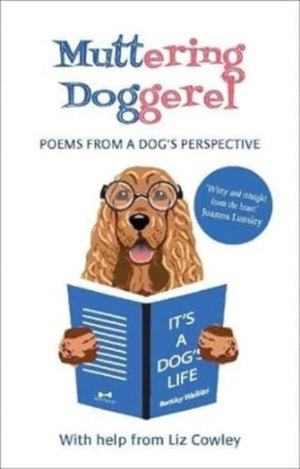 Muttering Doggerel, Poems from a dog's perspective