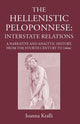 Book cover of: Hellenistic Peloponnese: Interstate Relations. By: Ioanna Kralli