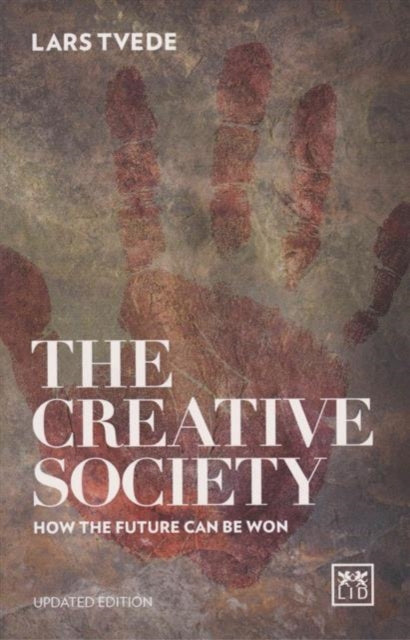 Book cover of: Creative Society. By: Lars Tvede