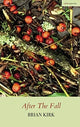 Book cover of: After the Fall. By: Brian Kirk