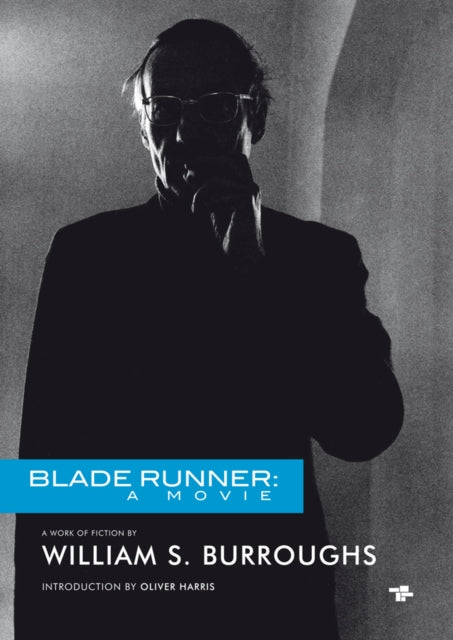 Book cover of: Blade Runner: A Movie. By: William S. Burroughs