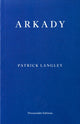 Book cover of: Arkady. By: Patrick Langley
