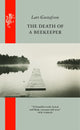 Book cover of: Death Of A Beekeeper. By: Lars Gustafsson
