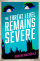 Threat Level Remains Severe 9781910709153 Rowena Macdonald