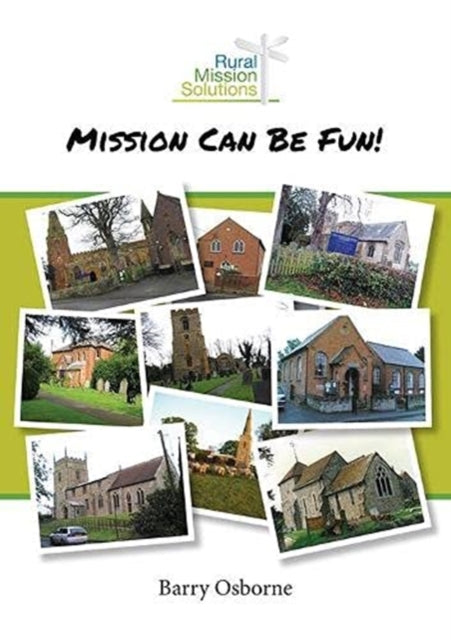 Book cover of: Mission Can Be Fun. By: Barry Osborne