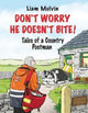 Book cover of: Don't Worry He Doesn't Bite!. By: Liam Mulvin