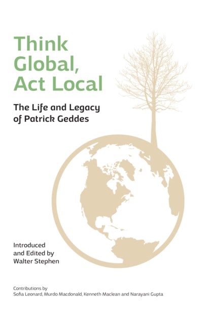 Book cover of: Think Global, Act Local. By: Walter Stephen