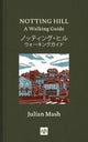 Book cover of: Notting Hill. By: Julian Mash