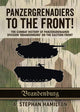 Book cover of: Panzergrenadiers to the Front!. By: A. Stephan Hamilton